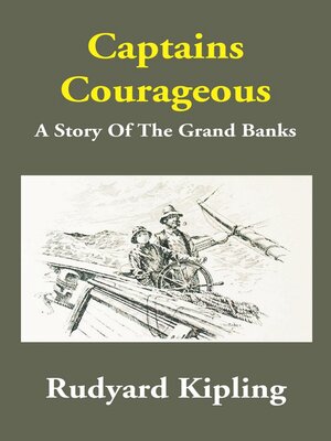 cover image of Captains Courageous a Story of the Grand Banks